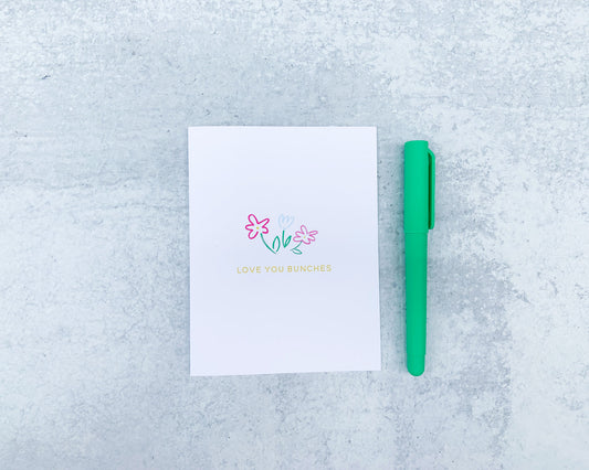 Floral Love You Bunches Greeting Card
