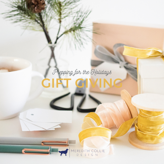 Prepping for the Holidays: Gift Giving