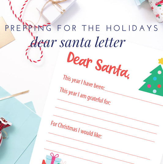 Prepping for the Holidays: Letter to Santa Printable