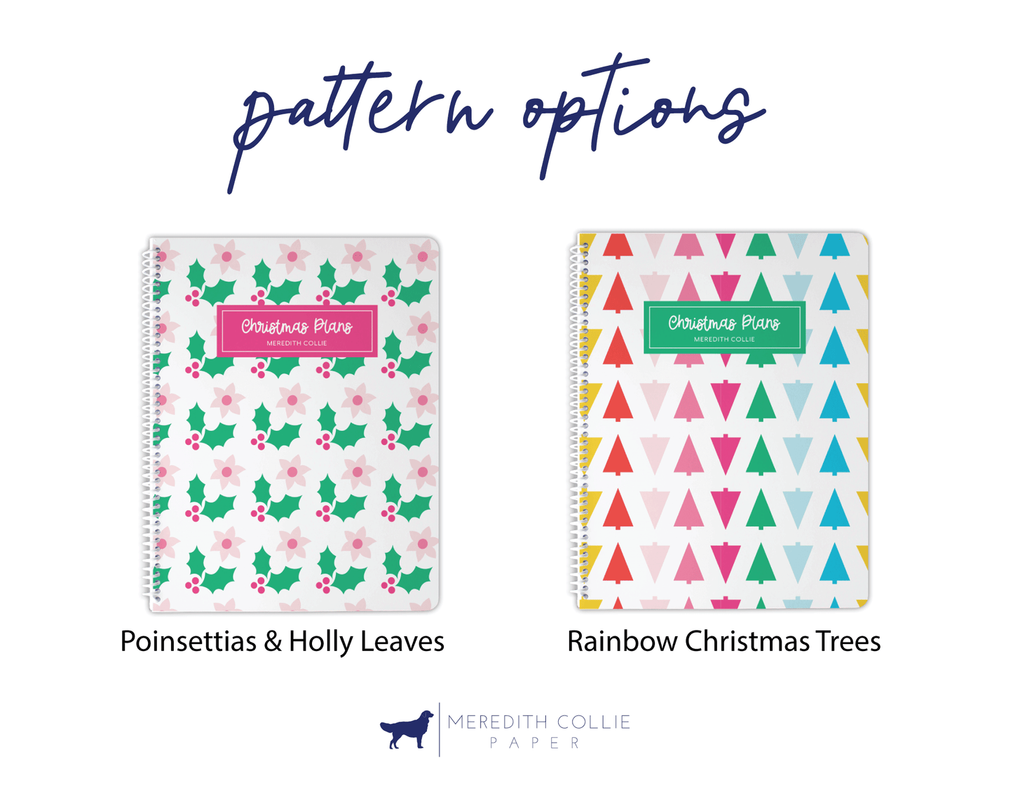 pink poinsettia and holly leaves pattern, modern rainbow Christmas tree pattern, personalized holiday planner